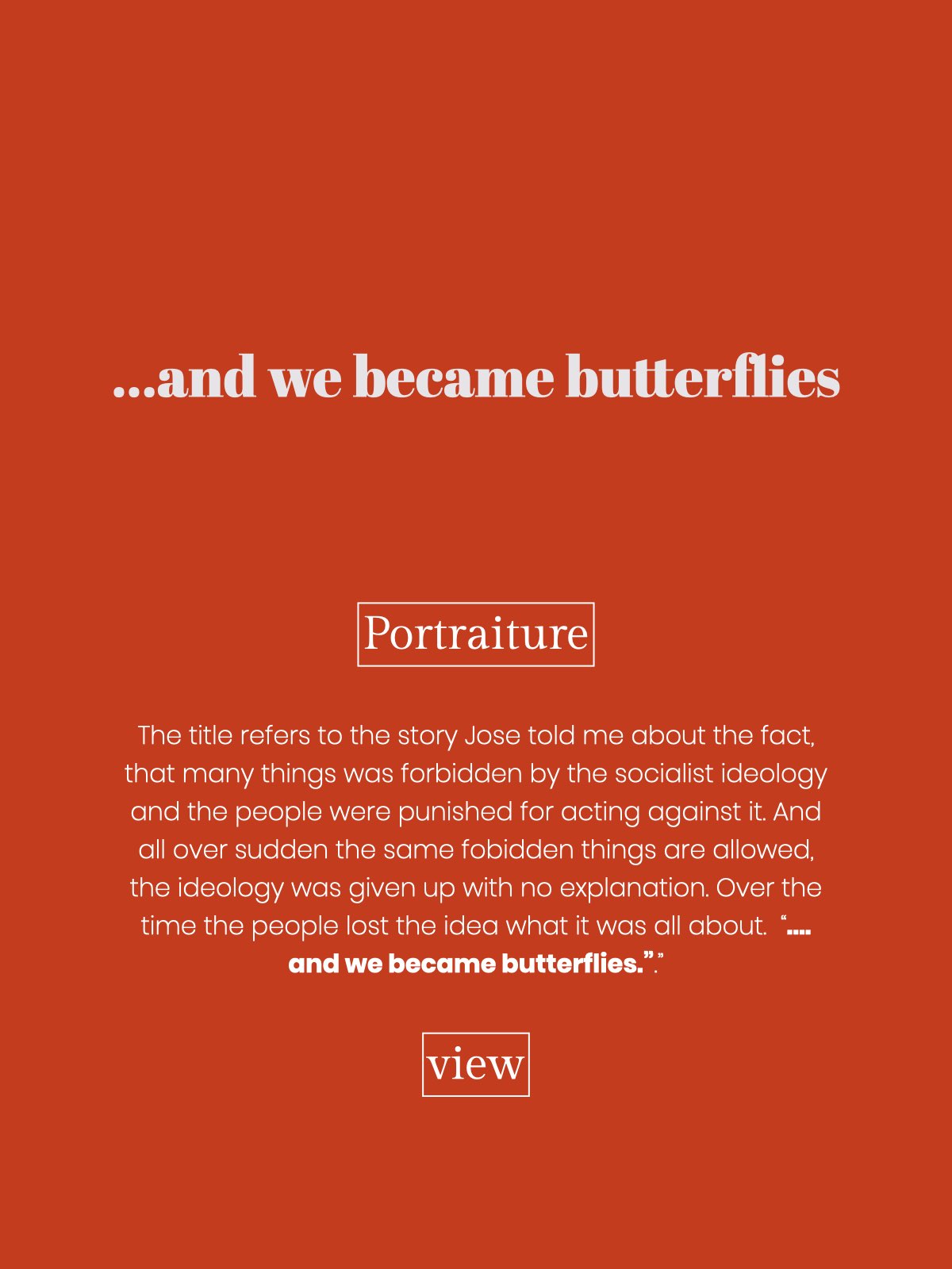 And we became Butterflies