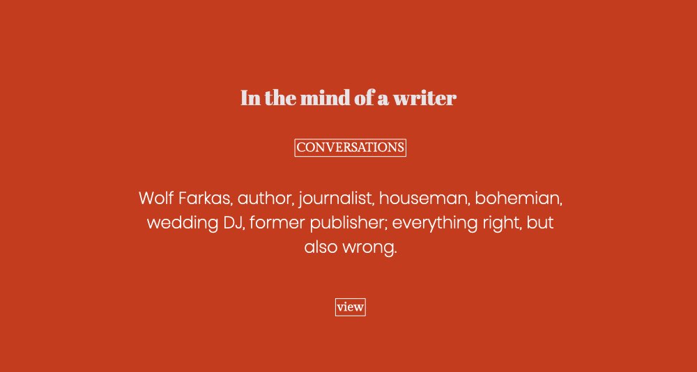 The mind of a writer | Wolf Farkas