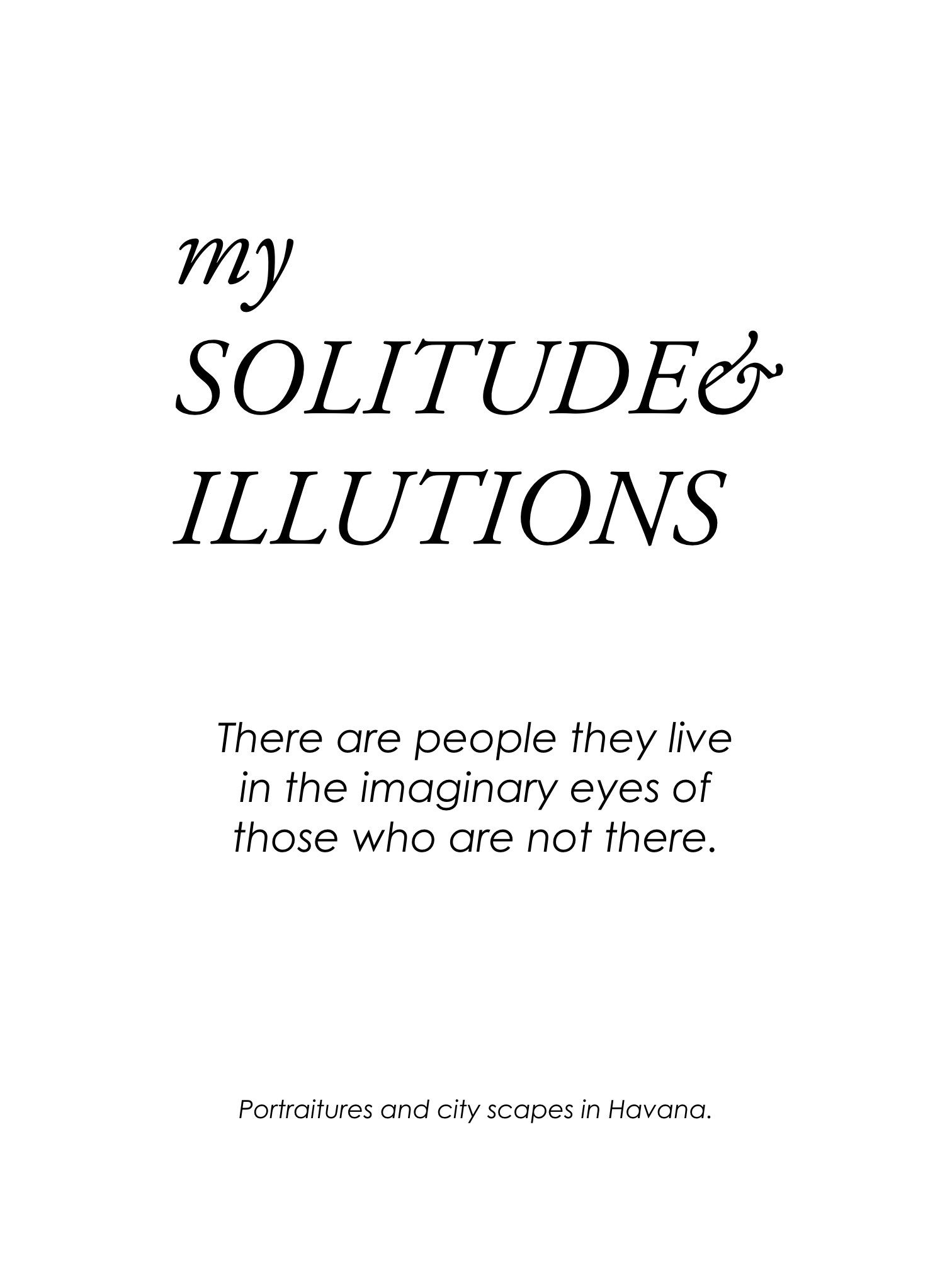 my SOLITUDE&ILLUSIONS